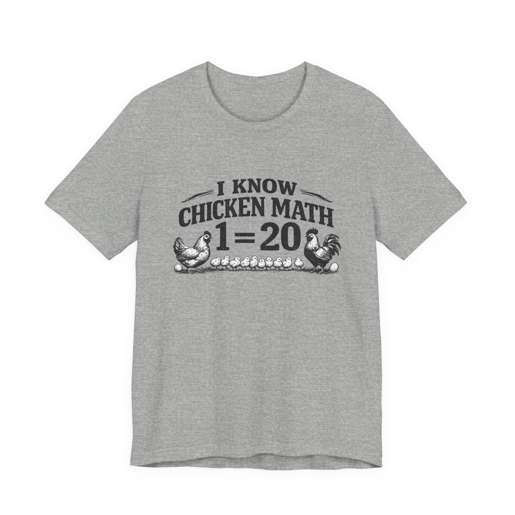 I Know Chicken Math T-Shirt