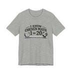I Know Chicken Math T-Shirt