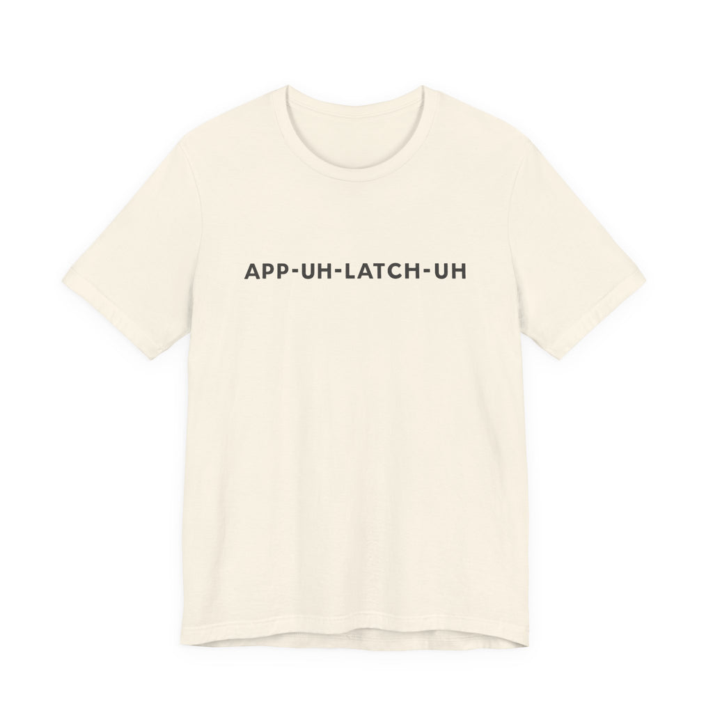 App‑Uh‑Latch‑Uh Minimal Graphic Tee