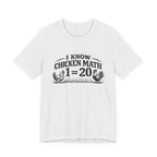 I Know Chicken Math T-Shirt
