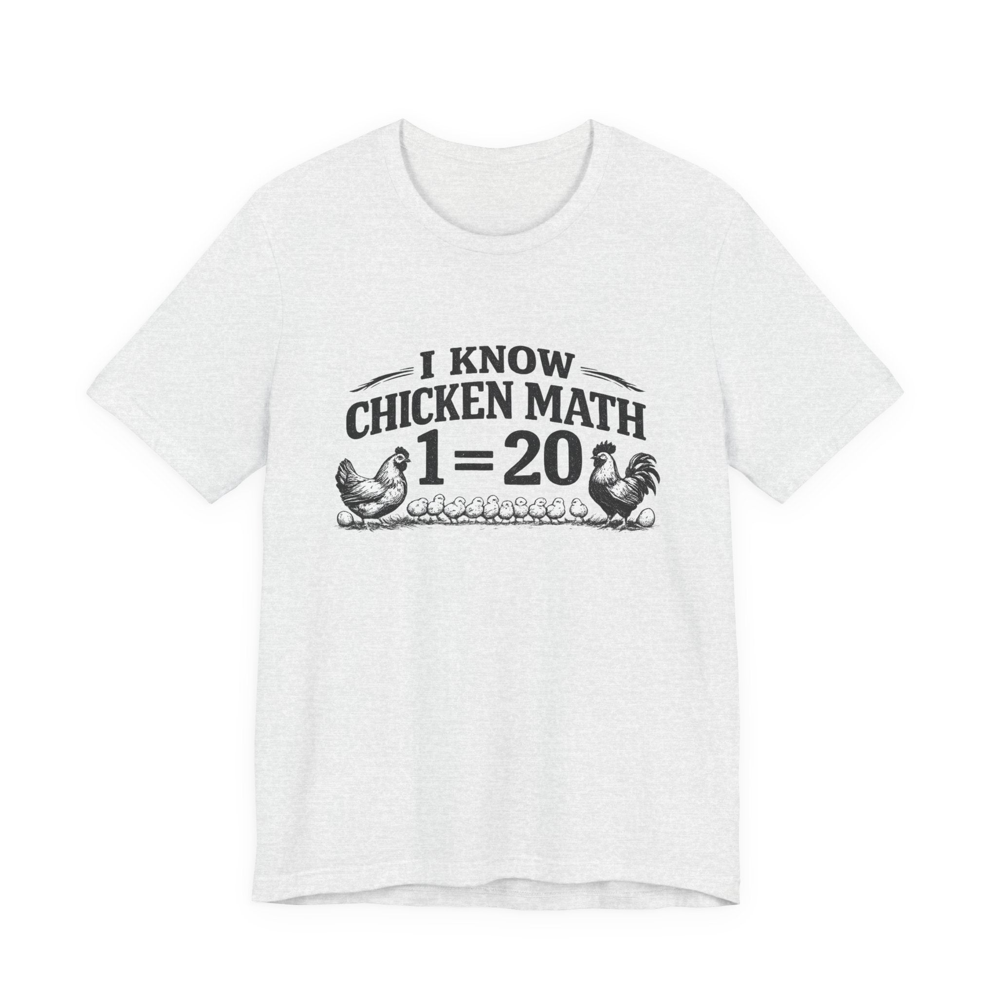 I Know Chicken Math T-Shirt