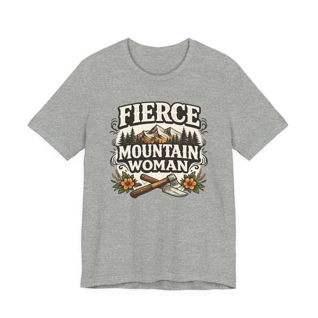 Fierce Mountain Woman T-Shirt