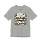Fierce Mountain Woman T-Shirt