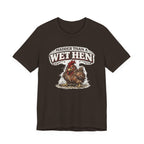Madder Than a Wet Hen T‑Shirt