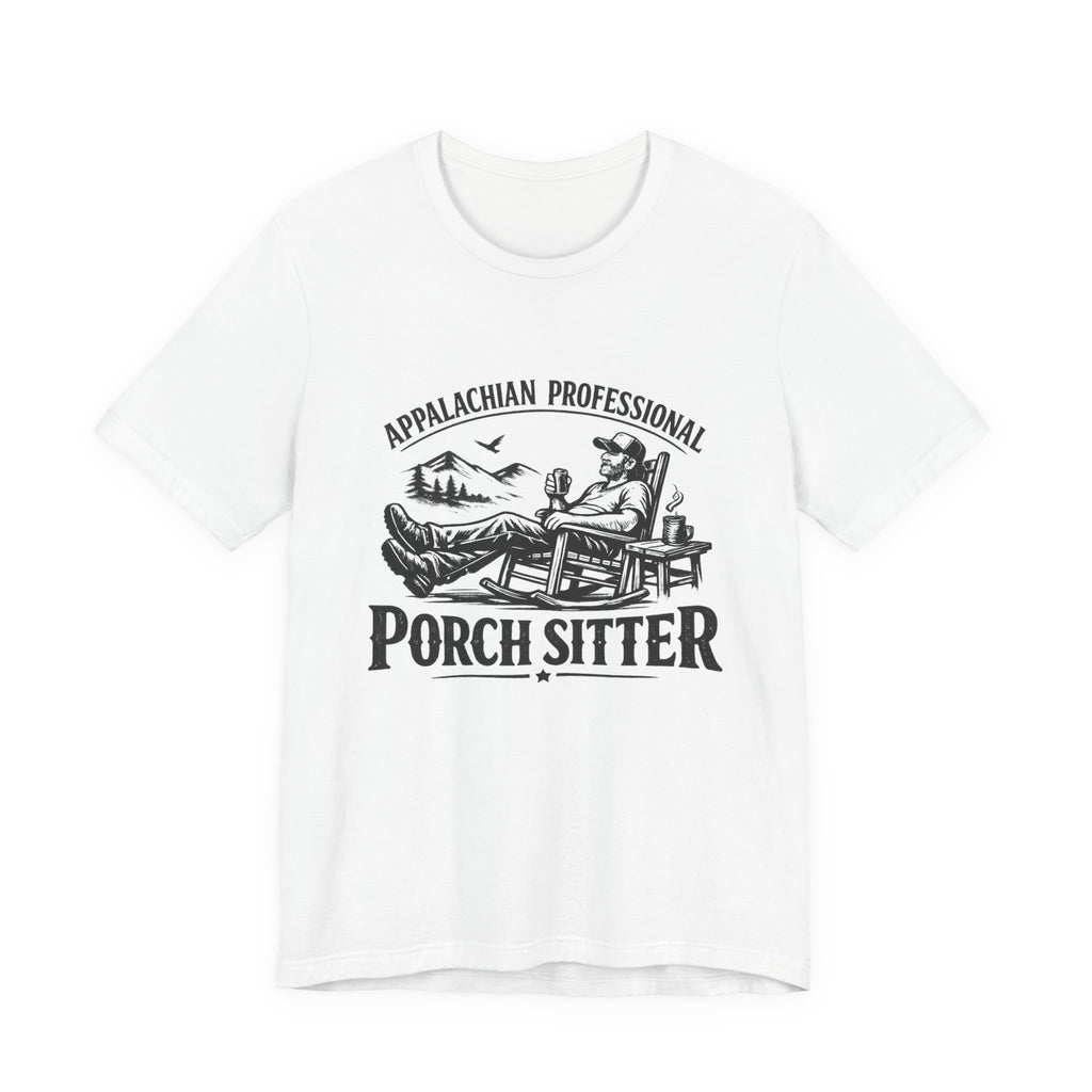 Porch Sitter T-Shirt