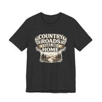 Country Roads Take Me Home T-Shirt
