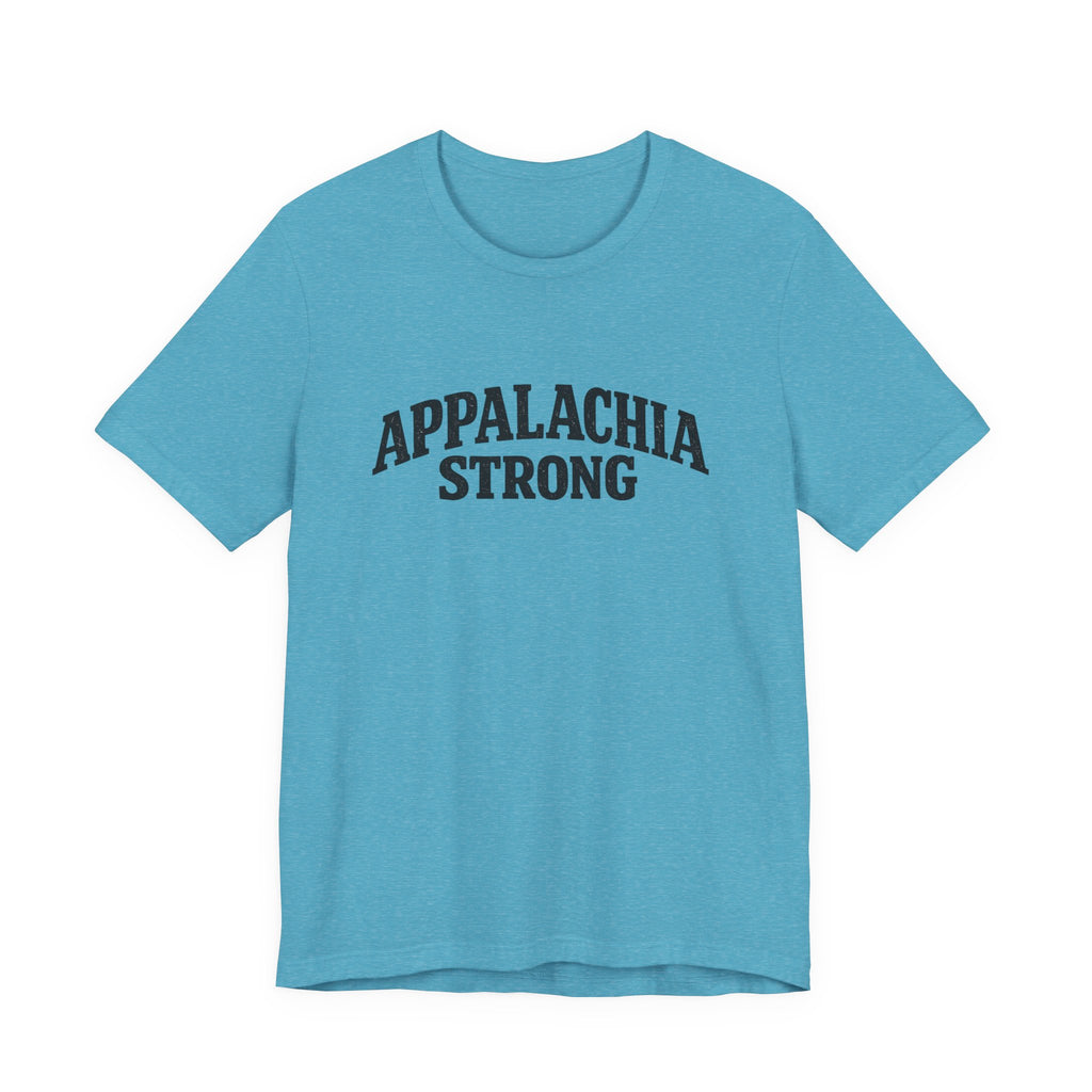 Appalachia Strong Tee