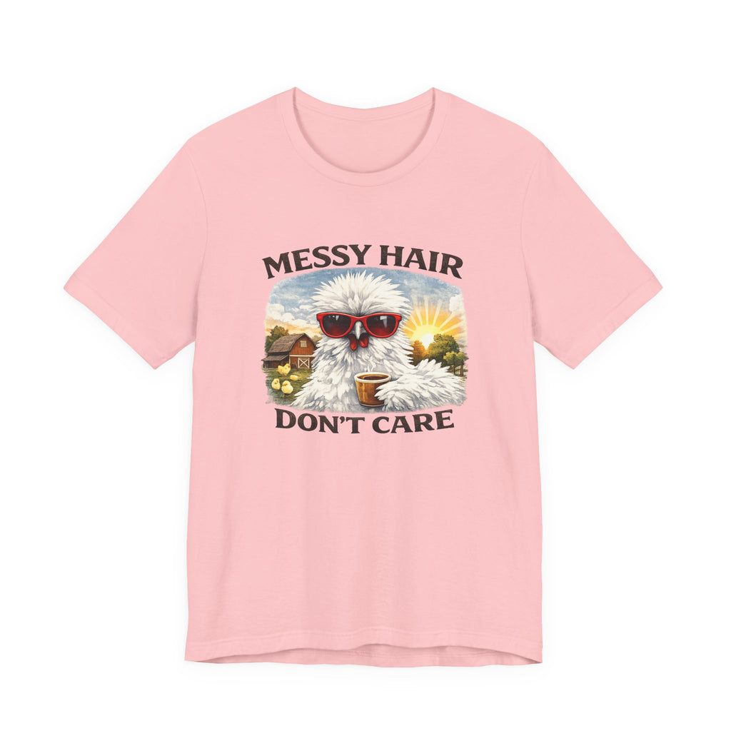 Messy Hair Don't Care Tee