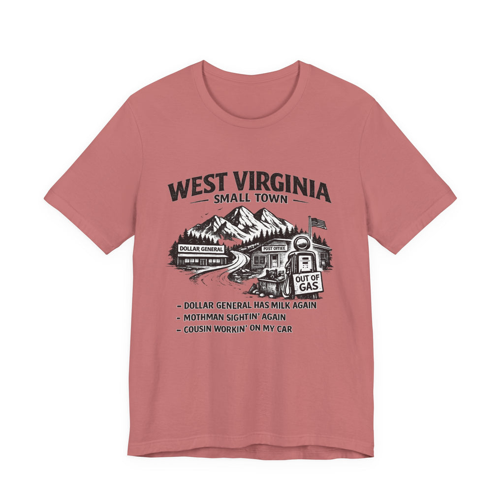 West Virginia Small Town T-Shirt