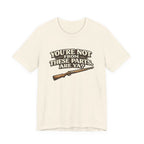 You're Not From These Parts Are Ya? Rifle Graphic T-Shirt