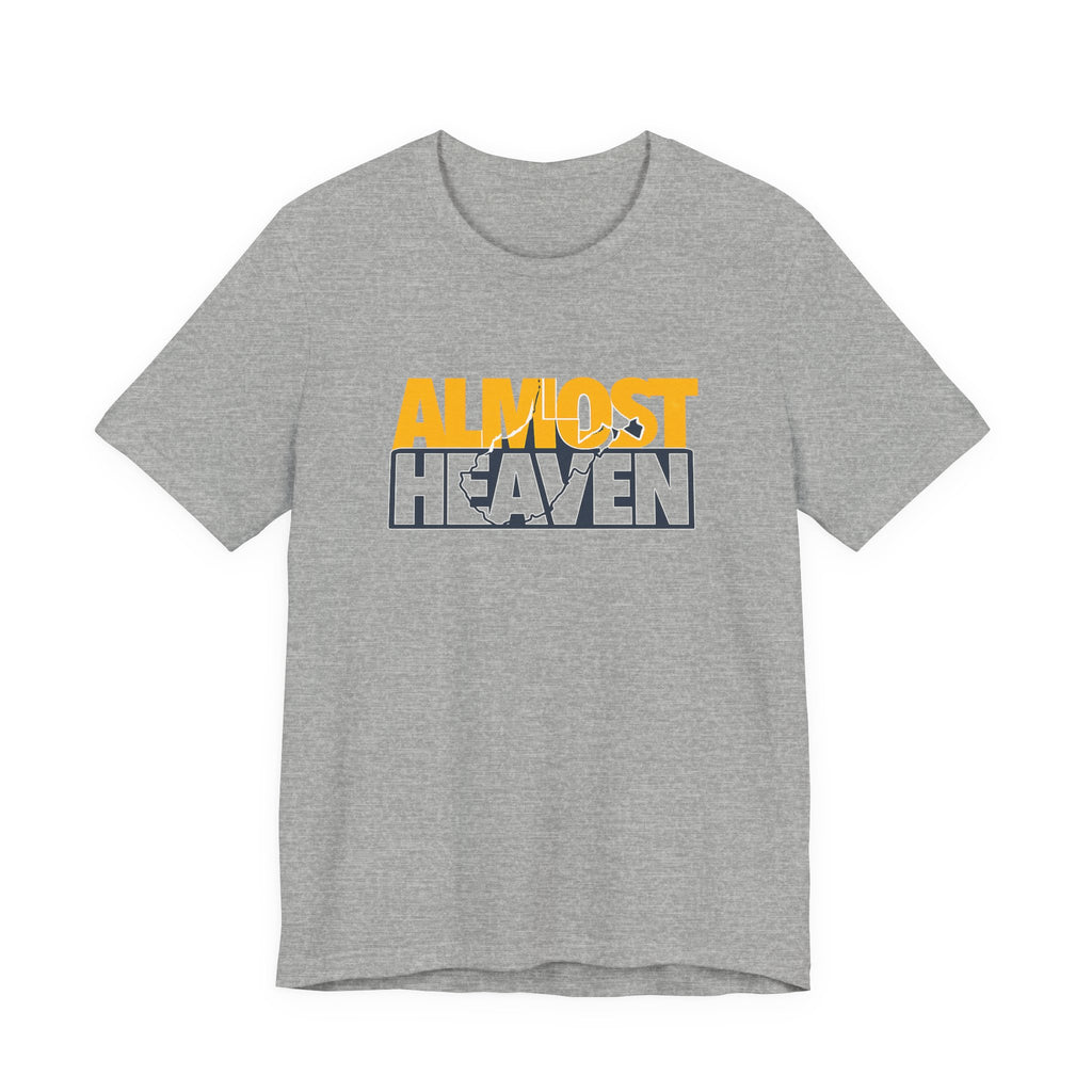 Almost Heaven Text T-Shirt