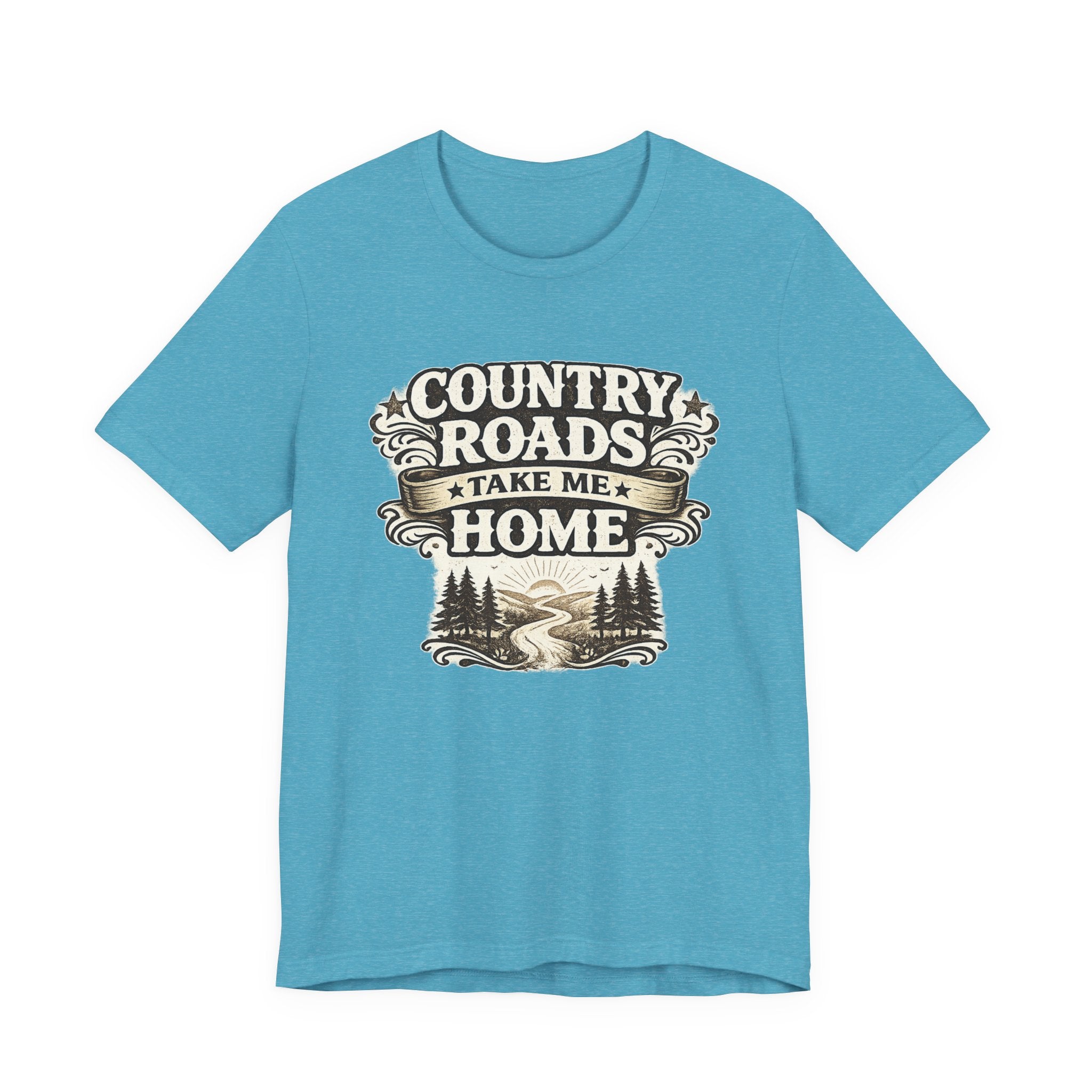 Country Roads Take Me Home T-Shirt
